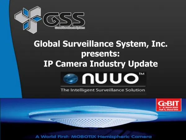Global Surveillance System, Inc. presents: IP Camera Industry Update