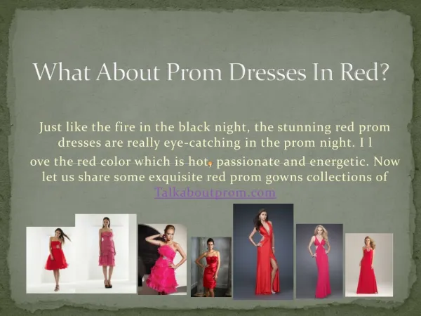 What About Prom Dresses in Red?