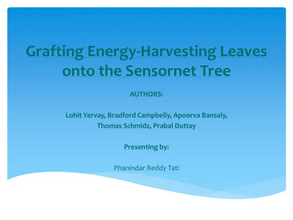 Grafting Energy-Harvesting Leaves onto the Sensornet Tree