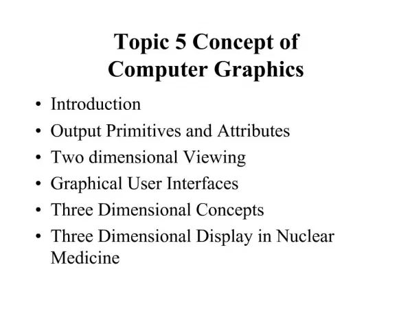 Topic 5 Concept of Computer Graphics