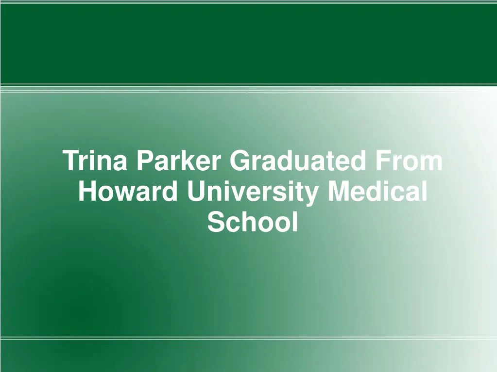 trina parker graduated from howard university