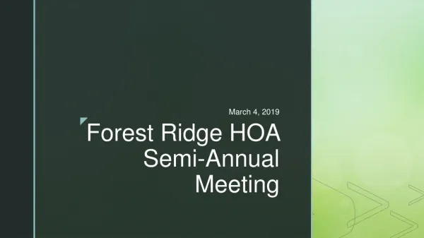 Forest Ridge HOA Semi-Annual Meeting