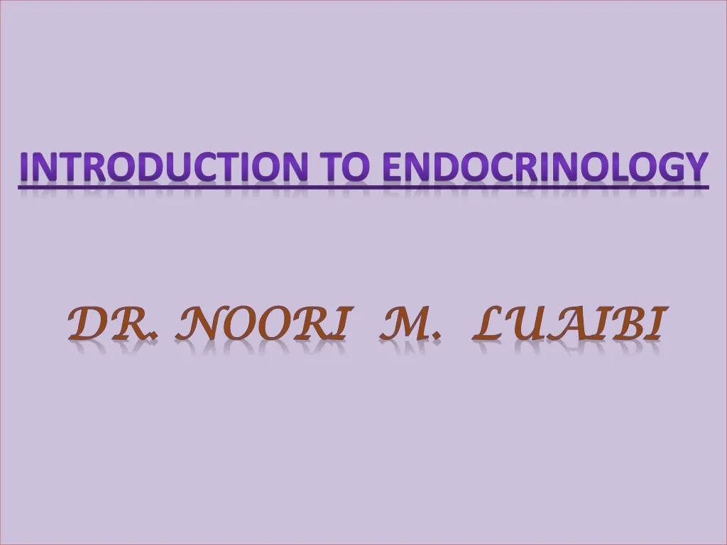 introduction to endocrinology dr noori m luaibi