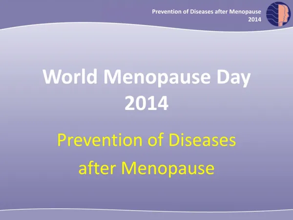 Prevention of Diseases after Menopause 2014