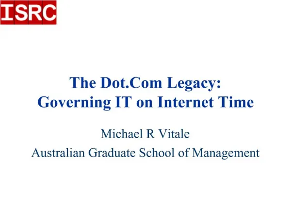 The Dot.Com Legacy: Governing IT on Internet Time