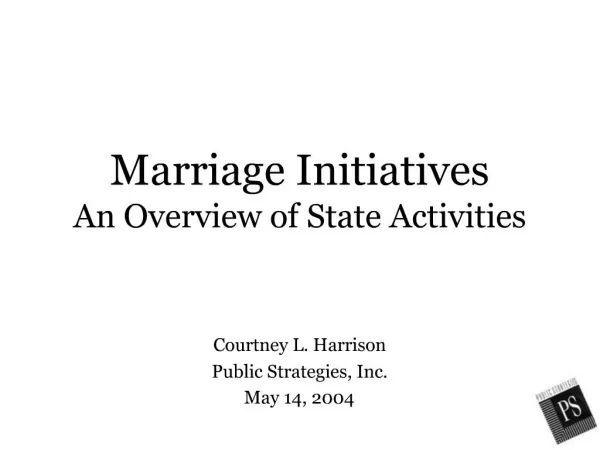 Marriage Initiatives An Overview of State Activities