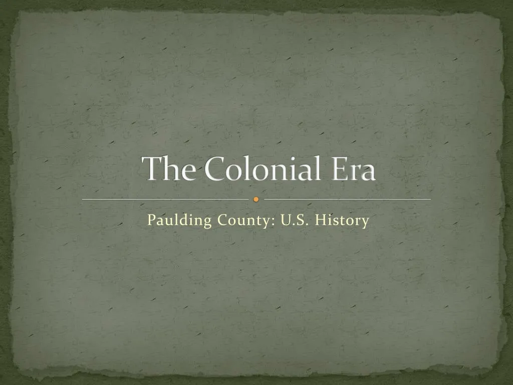 the colonial era