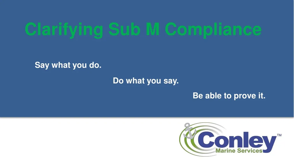 clarifying sub m compliance