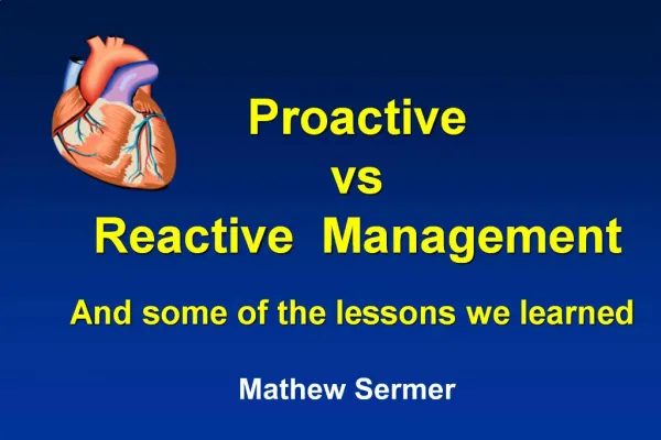 Proactive vs Reactive Management