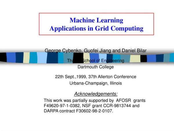 Machine Learning Applications in Grid Computing
