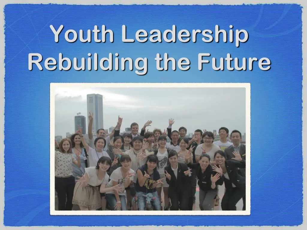 youth leadership rebuilding the future