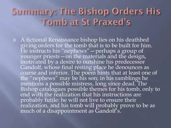 Summary: The Bishop Orders His Tomb at St Praxed s
