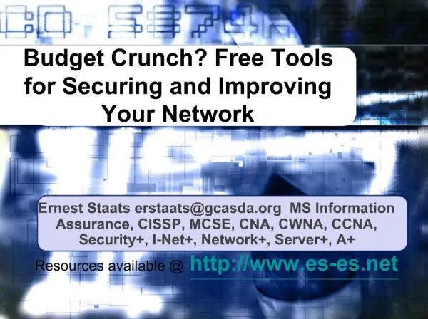 Budget Crunch Free Tools for Securing and Improving Your Network