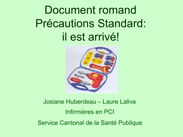 Document romand Pr cautions Standard: il est arriv