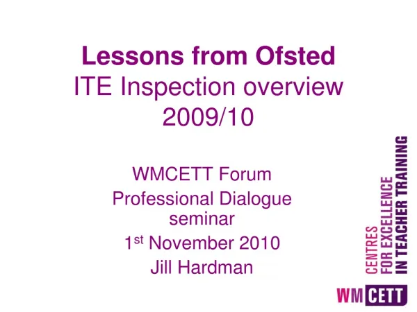 Lessons from Ofsted ITE Inspection overview 2009/10