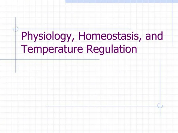 Physiology, Homeostasis, and Temperature Regulation