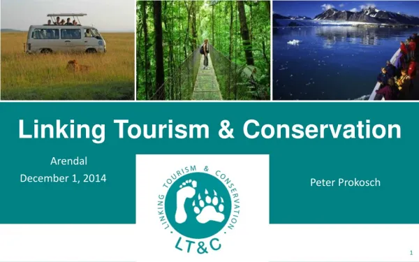 Linking Tourism &amp; Conservation