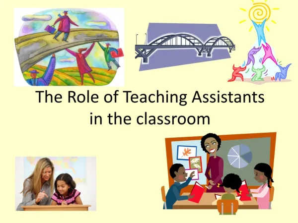 The Role of Teaching Assistants in the classroom