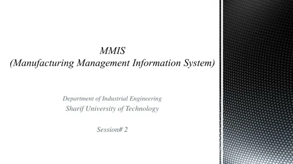 MMIS (Manufacturing Management Information System )