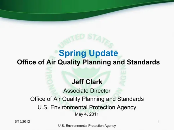Spring Update Office of Air Quality Planning and Standards
