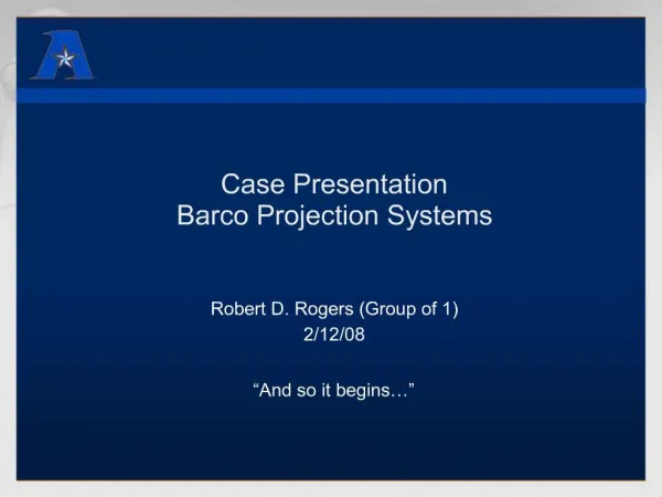 Case Presentation Barco Projection Systems