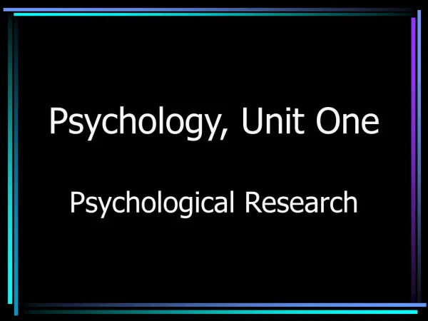 Psychology, Unit One