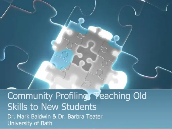 Community Profiling: Teaching Old Skills to New Students