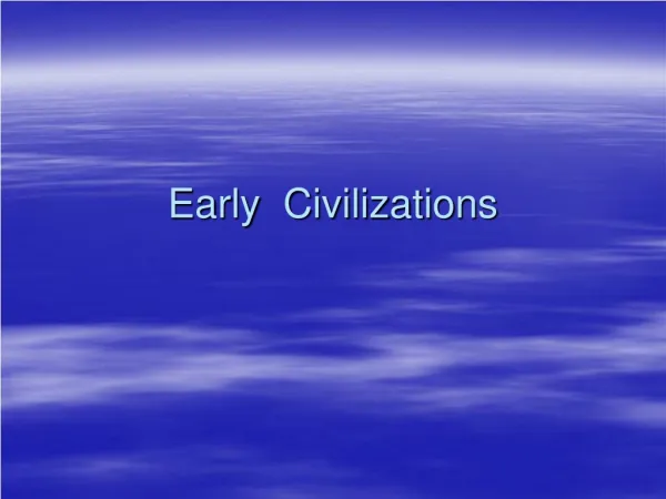 Early Civilizations