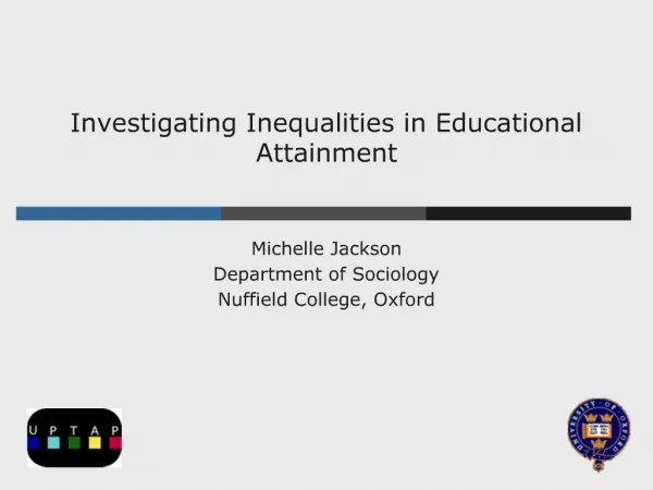 Investigating Inequalities in Educational Attainment