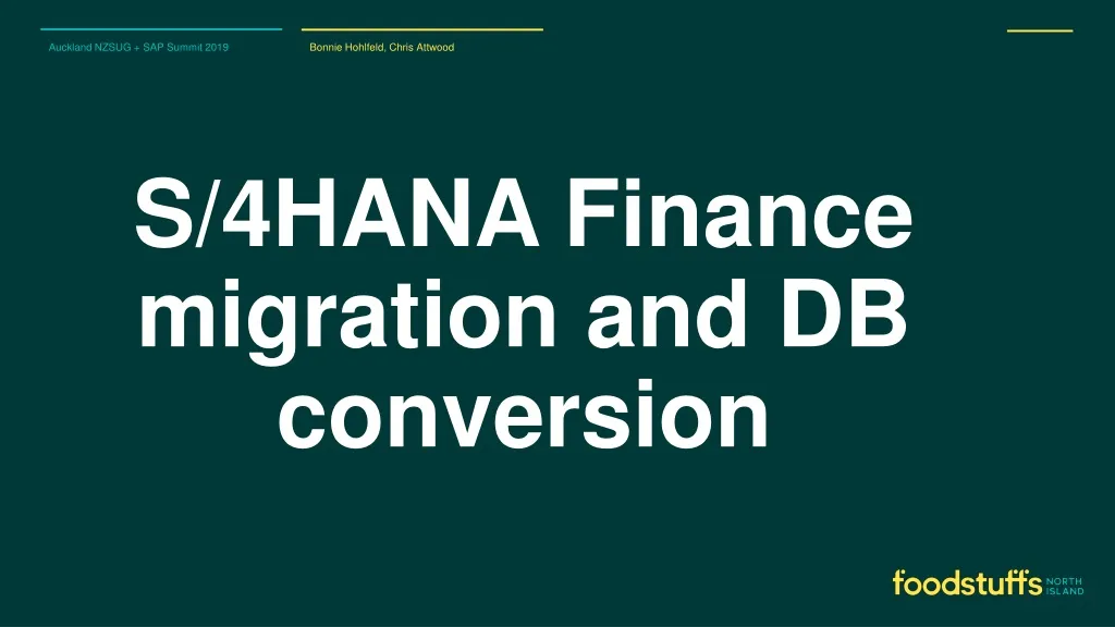 s 4hana finance migration and db conversion