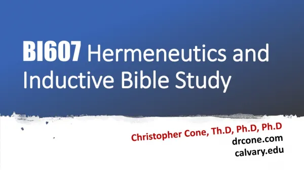 BI607 Hermeneutics and Inductive Bible Study