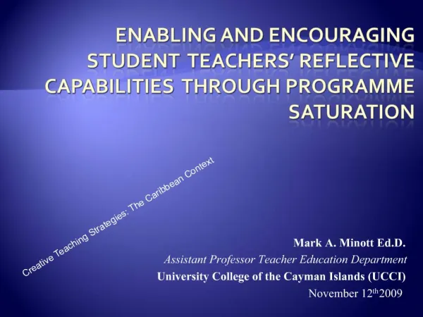 Enabling and Encouraging Student Teachers Reflective Capabilities through Programme Saturation