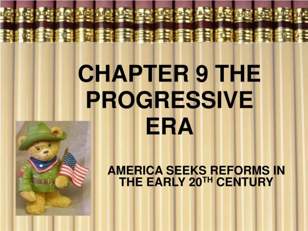 chapter 9 the progressive era