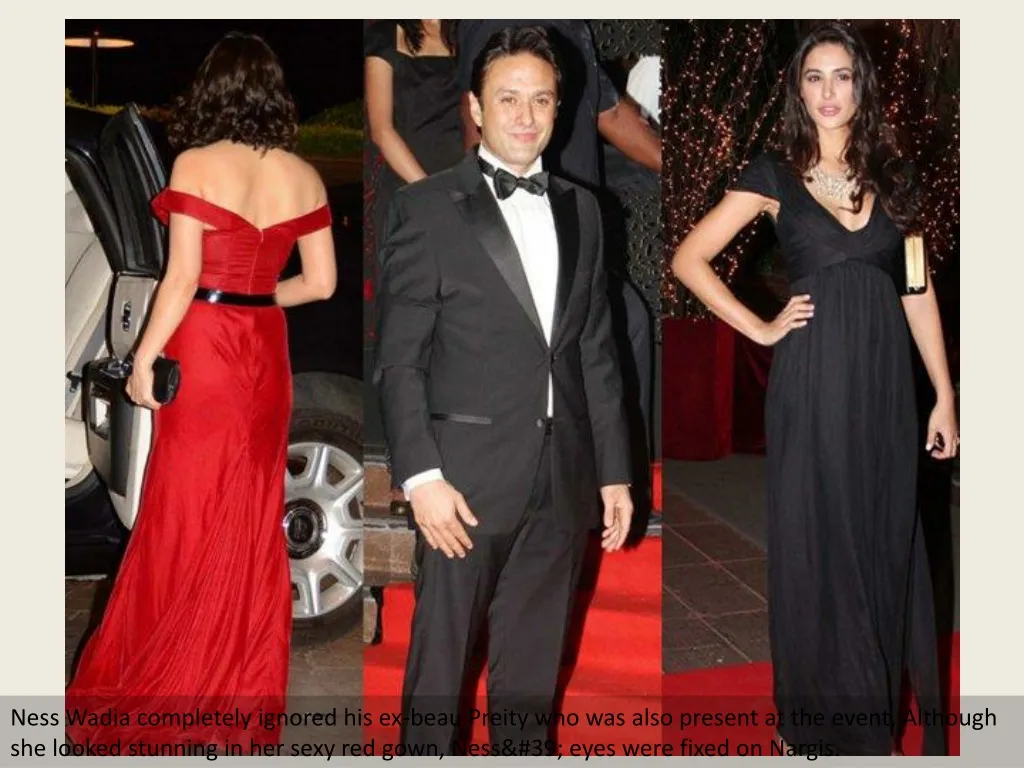 ness wadia completely ignored his ex beau preity