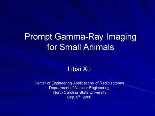 Prompt Gamma-Ray Imaging for Small Animals