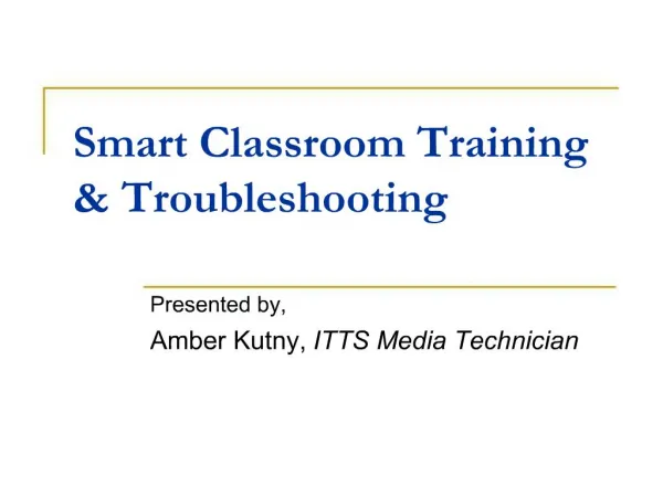 Smart Classroom Training Troubleshooting