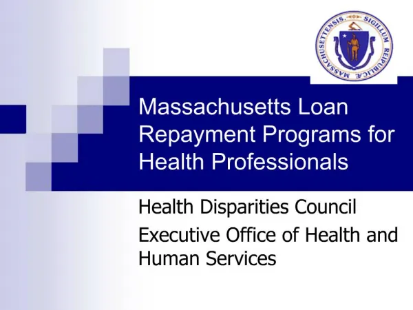 Massachusetts Loan Repayment Programs for Health Professionals
