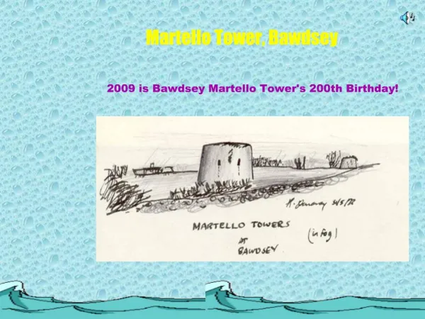 Martello Tower, Bawdsey