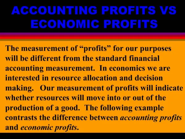 ACCOUNTING PROFITS VS ECONOMIC PROFITS