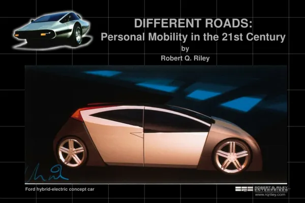 DIFFERENT ROADS: Personal Mobility in the 21st Century