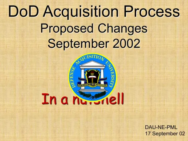 DoD Acquisition Process Proposed Changes September 2002