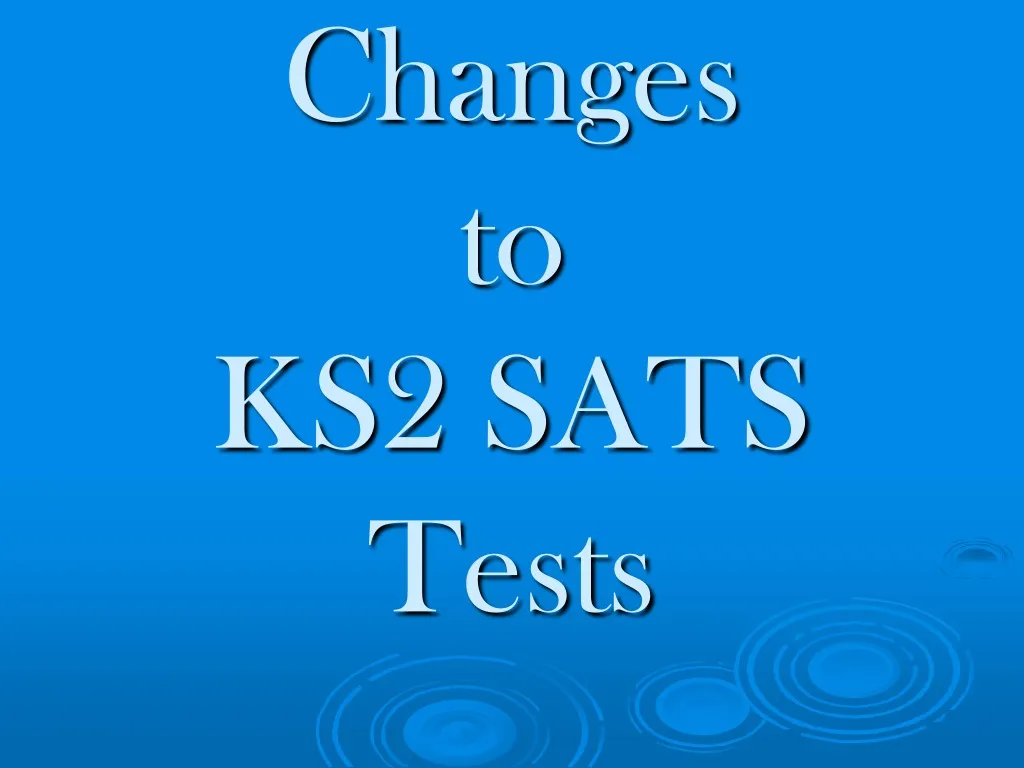 changes to ks2 sats tests