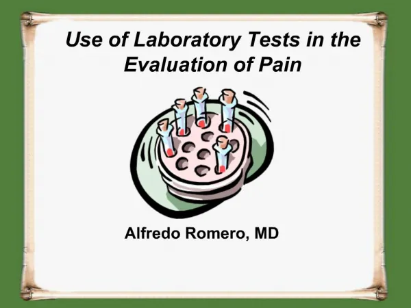 Use of Laboratory Tests in the Evaluation of Pain