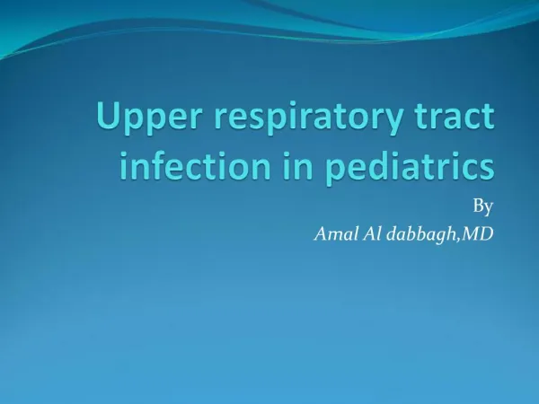Upper respiratory tract infection in pediatrics