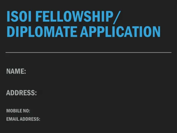 ISOI Fellowship/ Diplomate Application