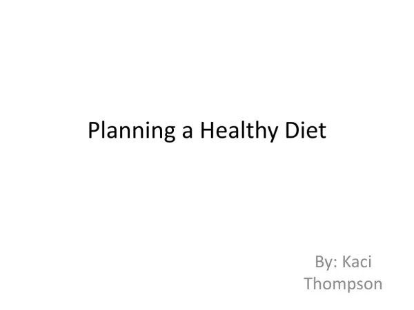 Planning a Healthy Diet