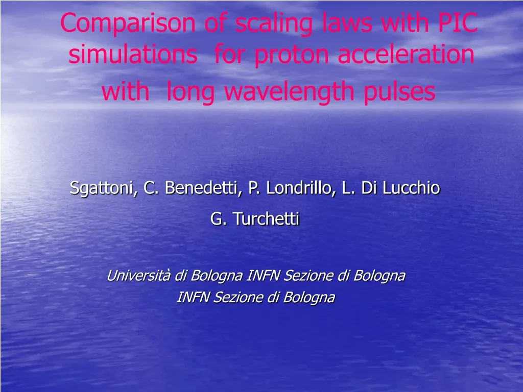 comparison of scaling laws with pic simulations for proton acceleration with long wavelength pulses