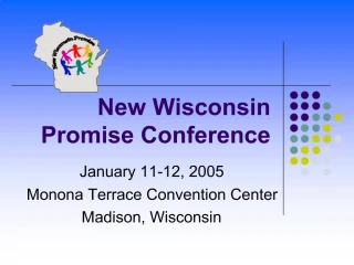 New Wisconsin Promise Conference - slide 1