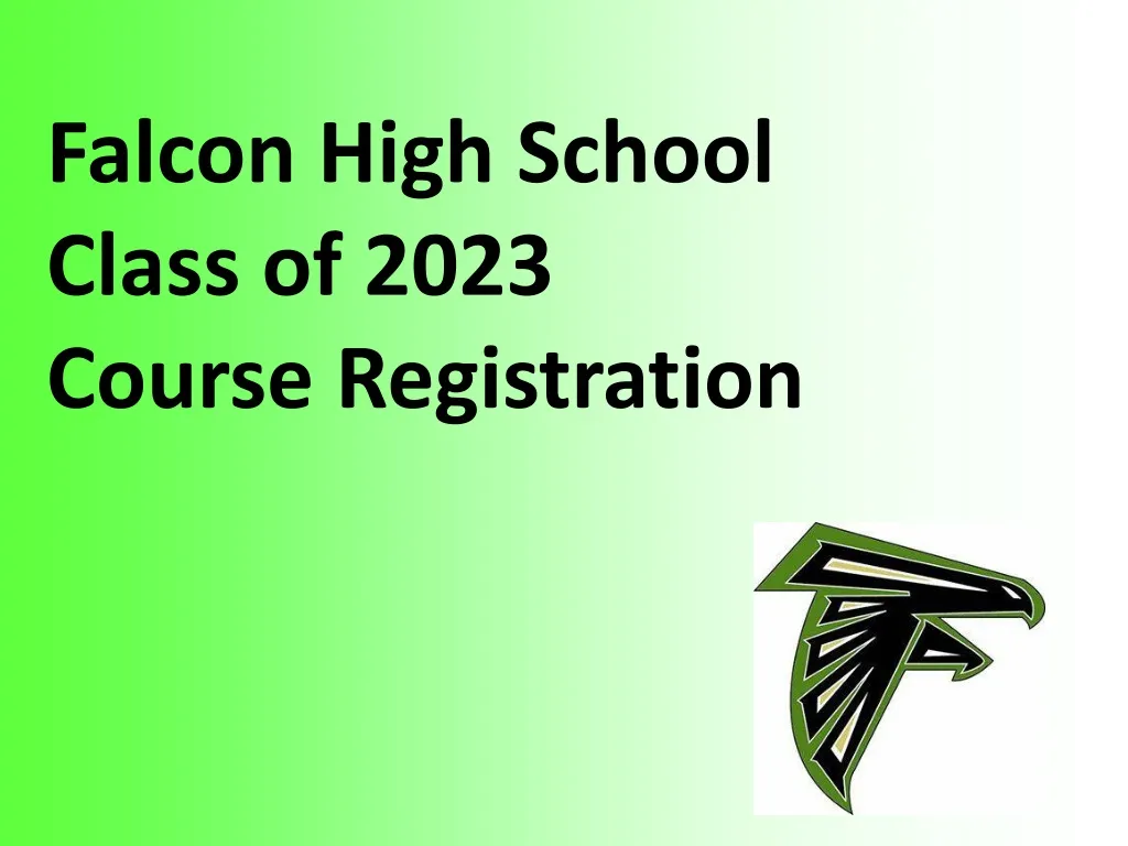 falcon high school class of 2023 course registration