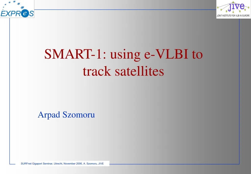 smart 1 using e vlbi to track satellites